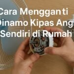 Cara Mengganti Dinamo Kipas Angin