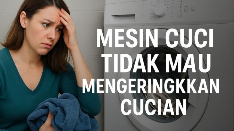 Mesin Cuci Tidak Mau Mengeringkan Cucian